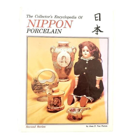 Collectors Encyclopedia of Nippon Porcelain Second Series Book Van Patten 1982 - Picture 1 of 16